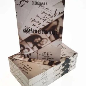 RĂMÂI O ETERNITATE - PRINTED EDGES : GEORGIANA S.