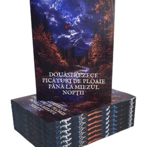 Douăsprezece picături de ploaie până la miezul nopții - PRINTED EDGES  : Andreea Siia